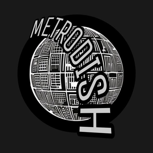 MetroDish by JustTheTippecanoe