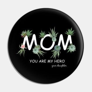 Mom love succulents plants, mother gift, cool, cute, funny Pin