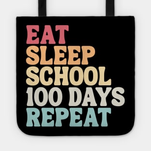 Eat Sleep School 100 Days Repeat Tote