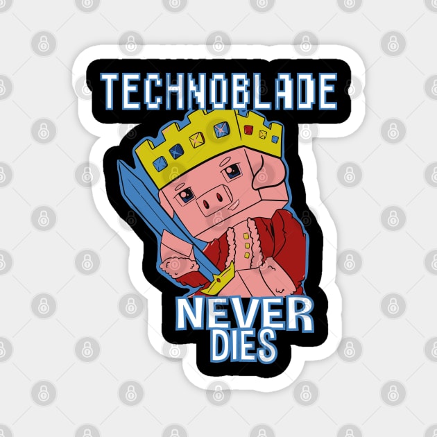 Technoblade Never Dies Magnet by EleganceSpace