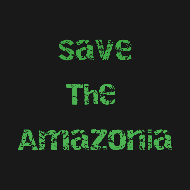 Save the Amazonia by Sandyworld