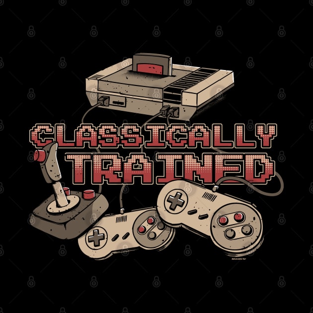 Classically Trained Retro Video Gamer by NerdShizzle