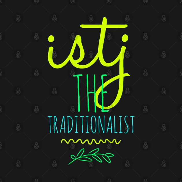 ISTJ The Traditionalist by coloringiship