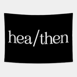 Hea / Then Tapestry