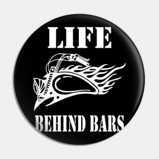 Life Behind Bars Motorcycle Design Pin