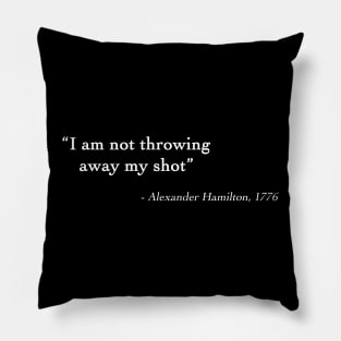 Alexander Hamilton Quote Pillow