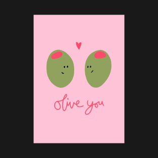 Olive You Valentine's Day Card T-Shirt