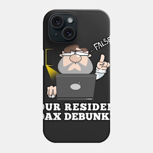 Your Resident Hoax Debunker Phone Case