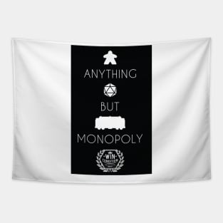 Anything but Monopoly Negative (Light Shirts) Tapestry