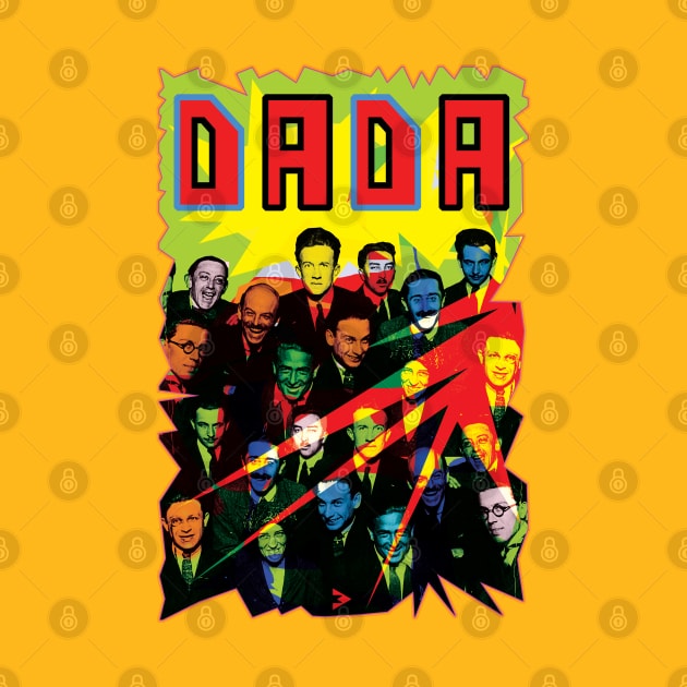 Dada, Dada, and All That Dadaism by Exile Kings 