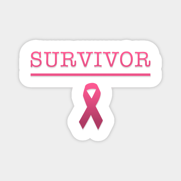 Survivor from Breast Cancer Magnet by mangobanana