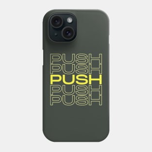 push Phone Case