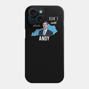 Sorry I Can't I Have Plans - Andy Beshear Phone Case