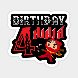 Kids 4th Birthday Ninja for Boys 4 Year Birthday Magnet