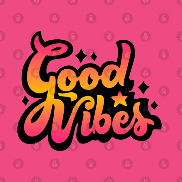 GOOD VIBES by Mako Design 