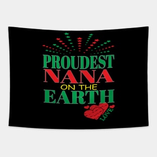 Proudest Nana On Earth Family Trip Happiest Place Grandma Family Mom Tapestry