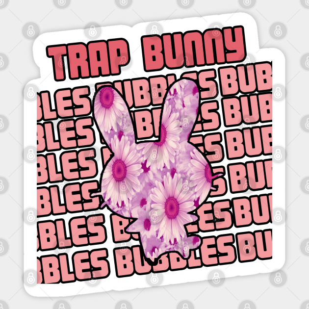 Trap Bunny Bubbles Trap Bunny Bubbles Rare Vaporwave Aesthetic Trap Bunny Bubbles Sticker Teepublic teepublic