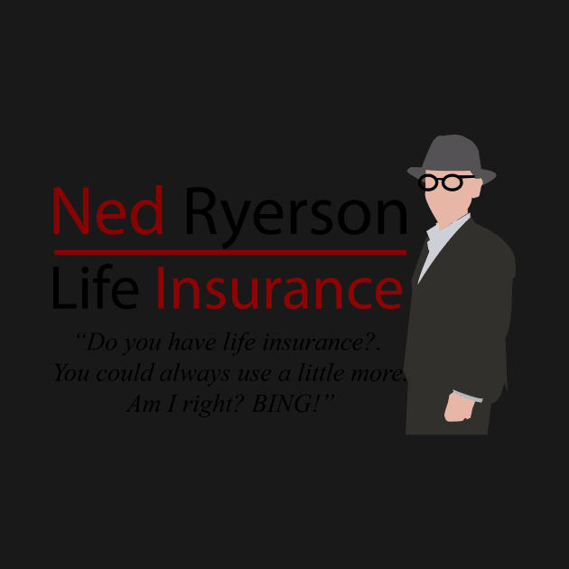 Ned Ryerson Life Insurance. Groundhog Day by HeardUWereDead