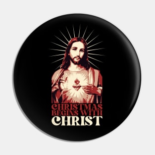 Christmas Begins With Christ Pin