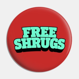 Free shrugs Pin