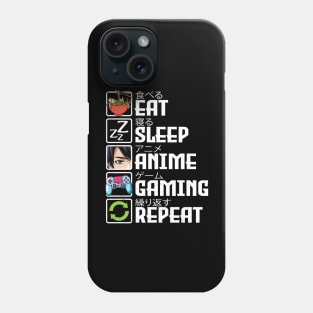 Eat Sleep Anime Gaming Repeat Phone Case