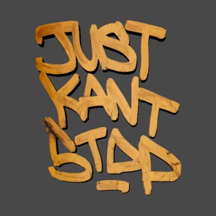 Just Kant Stop T-Shirt