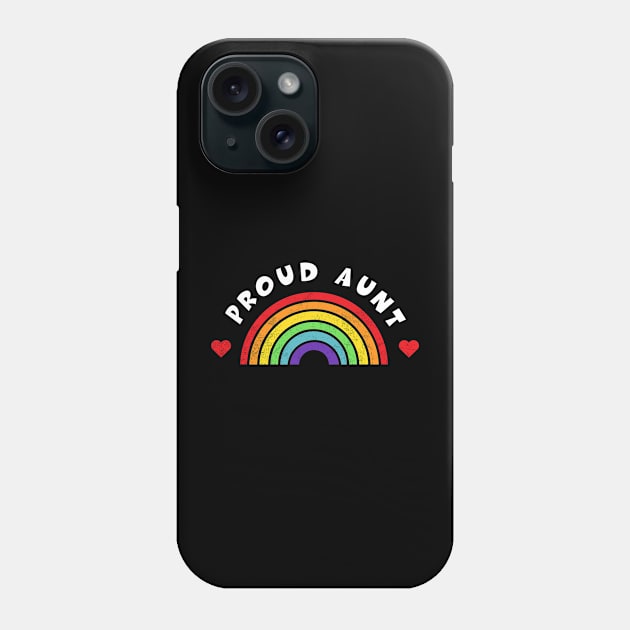 Proud aunt T-shirt LGBT Pride Shirt LGBTQ Supporter Pride Month Gift Gay Pride Phone Case by NickDezArts