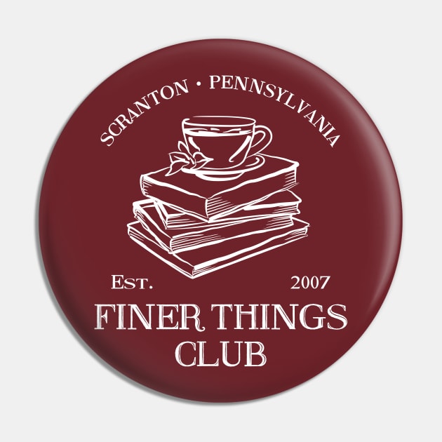 Finer Things Club Pin by coolab