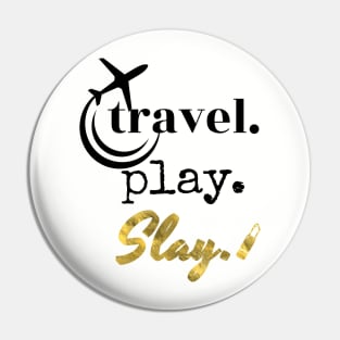 TRAVELPLAYSLAY Pin