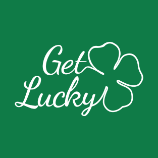 Get Lucky T-Shirt