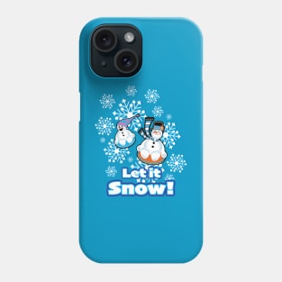 Let it Snow! Snowman snowday Phone Case