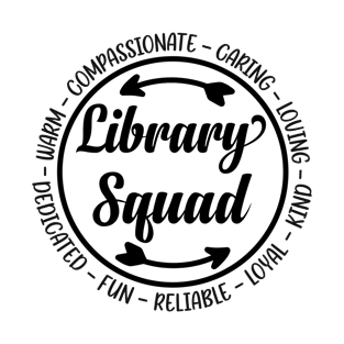 Funny Library Squad Gift - Librarian Bookworm Book Lover T-Shirt