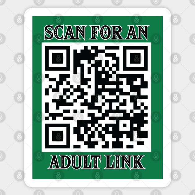 Scan Me For An Adult Link