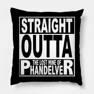 Straight Outta Phandelver Pillow