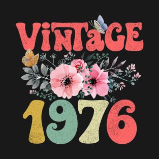 Vintage 1976 Floral Retro Groovy 47th Birthday T-Shirt