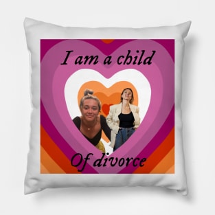 child of divorce florence and scarlett Pillow