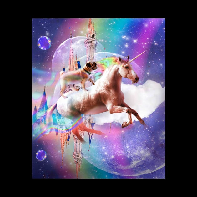 Pug Dog Riding Rainbow Unicorn In Space by Random Galaxy