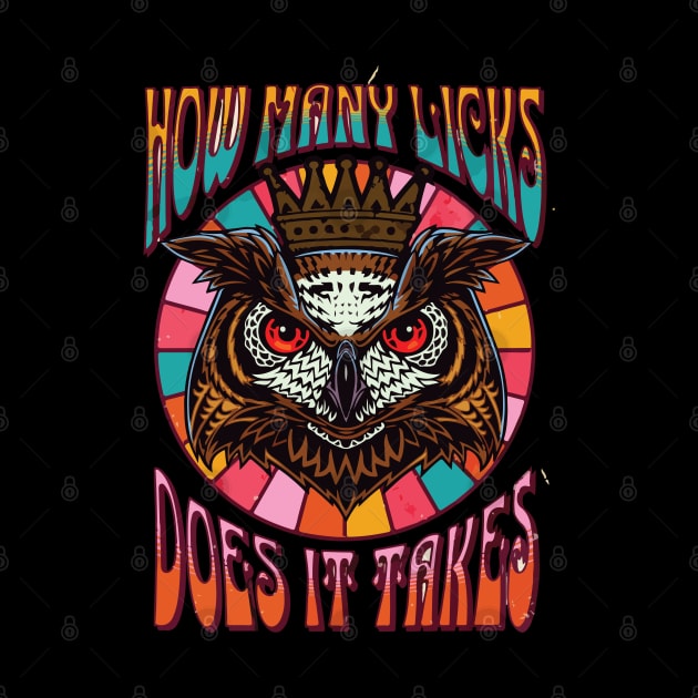 Funny Owl How Many Licks Does It Take Retro Vintage by FashionJB