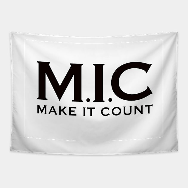 MIC (Make It Count) Tapestry by Design1