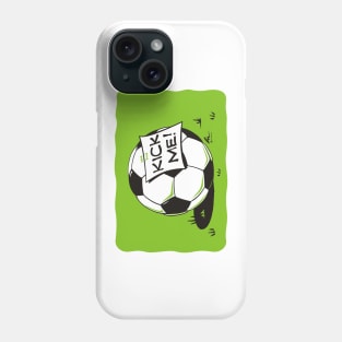 Kick Me (die-cut wide) Phone Case