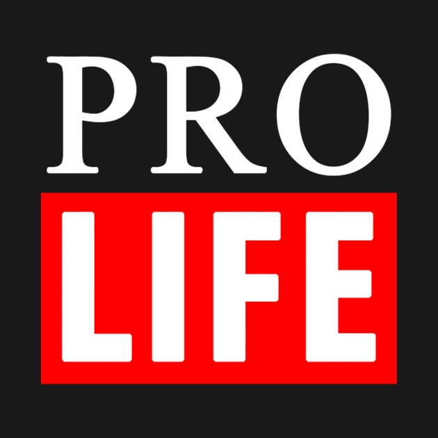 Pro Life by SnugFarm