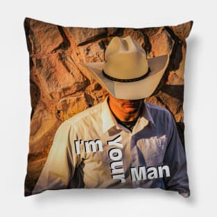 I'm Your Man Cowboy with Hat and Belt Buckle Pillow