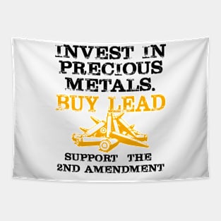 2nd Amendment Gift Invest In Precious Metal Tapestry