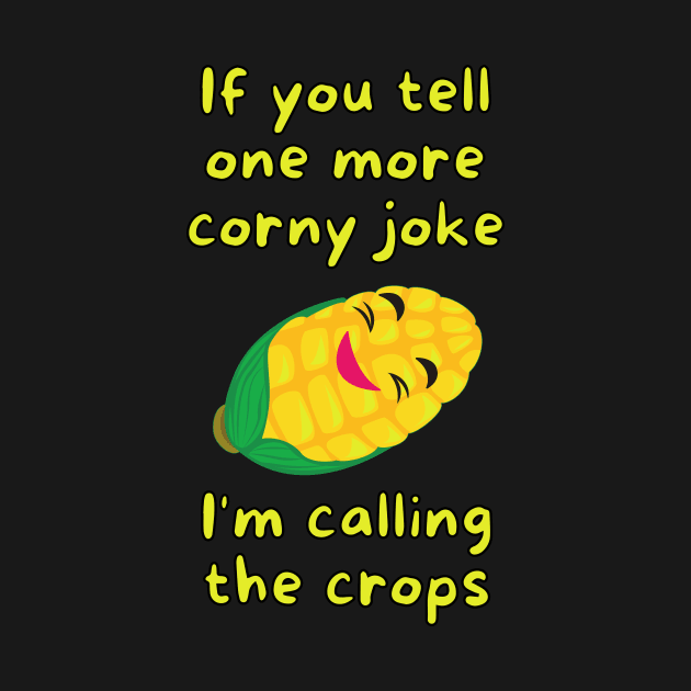 If you tell one more corny joke, I'm calling the crops by Caregiverology