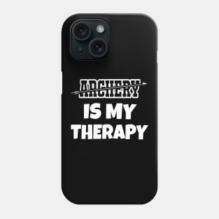 Archery is my Therapy Phone Case