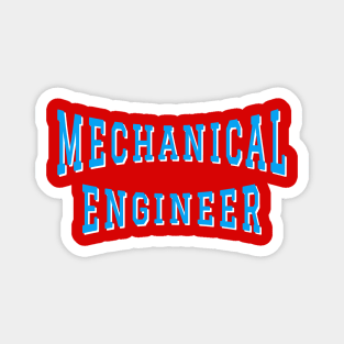 Mechanical Engineer in Turquoise Color Text Magnet