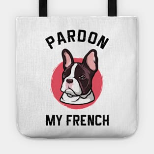 Pardon My French Tote