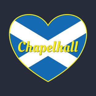 Chapelhall Scotland UK Scotland Flag Heart T-Shirt