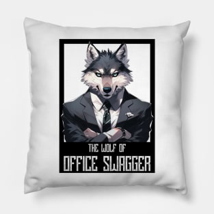 The Wolf of office swagger Pillow