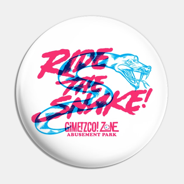 Ride the snake - G’Zap! Front/back Pin by GiMETZCO!